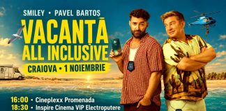 Smiley și Pavel Bartoș vin la Craiova cu „Vacanță All Inclusive”
